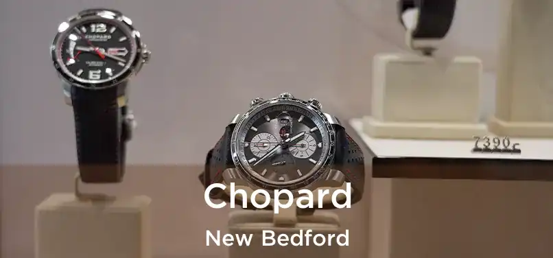 Chopard New Bedford