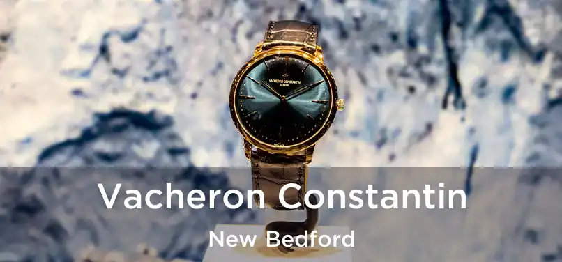 Vacheron Constantin New Bedford