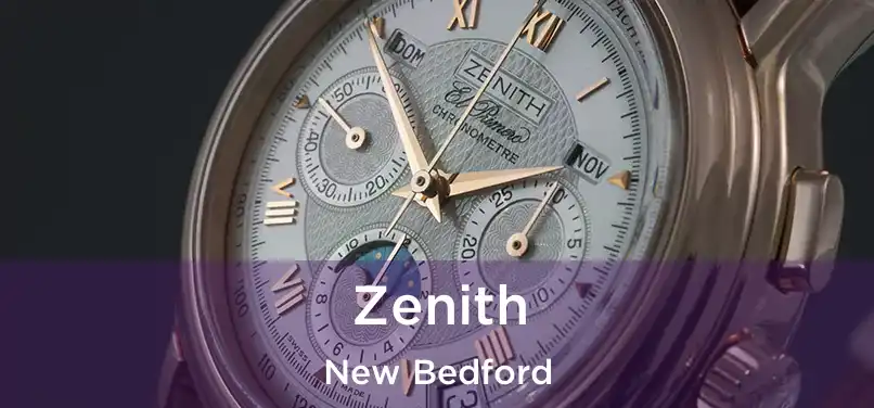 Zenith New Bedford